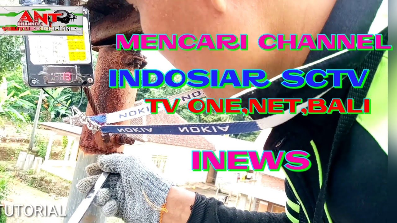 CARA MENCARI SICYAL INDOSIAR SCTV, TV ONE, INEWS,NET TUTORIAL PRAKTEK LANGSUNG KE KONSUMEN ...