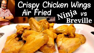 Ninja FOODI No Batter Crispy CHICKEN WINGS Ninja XL PRO Air Fryer Oven vs Breville Countertop Oven