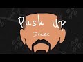 Drake - Push Ups (Lyrics) "drop and gimme 50"