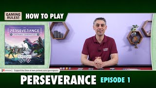 Perseverance - Episode 1: How to Play