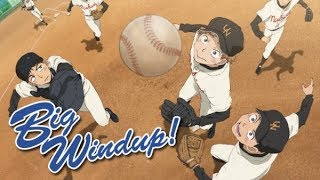 Big Windup (おおきく振りかぶって) op full DRAMATIC (ドラマチック)