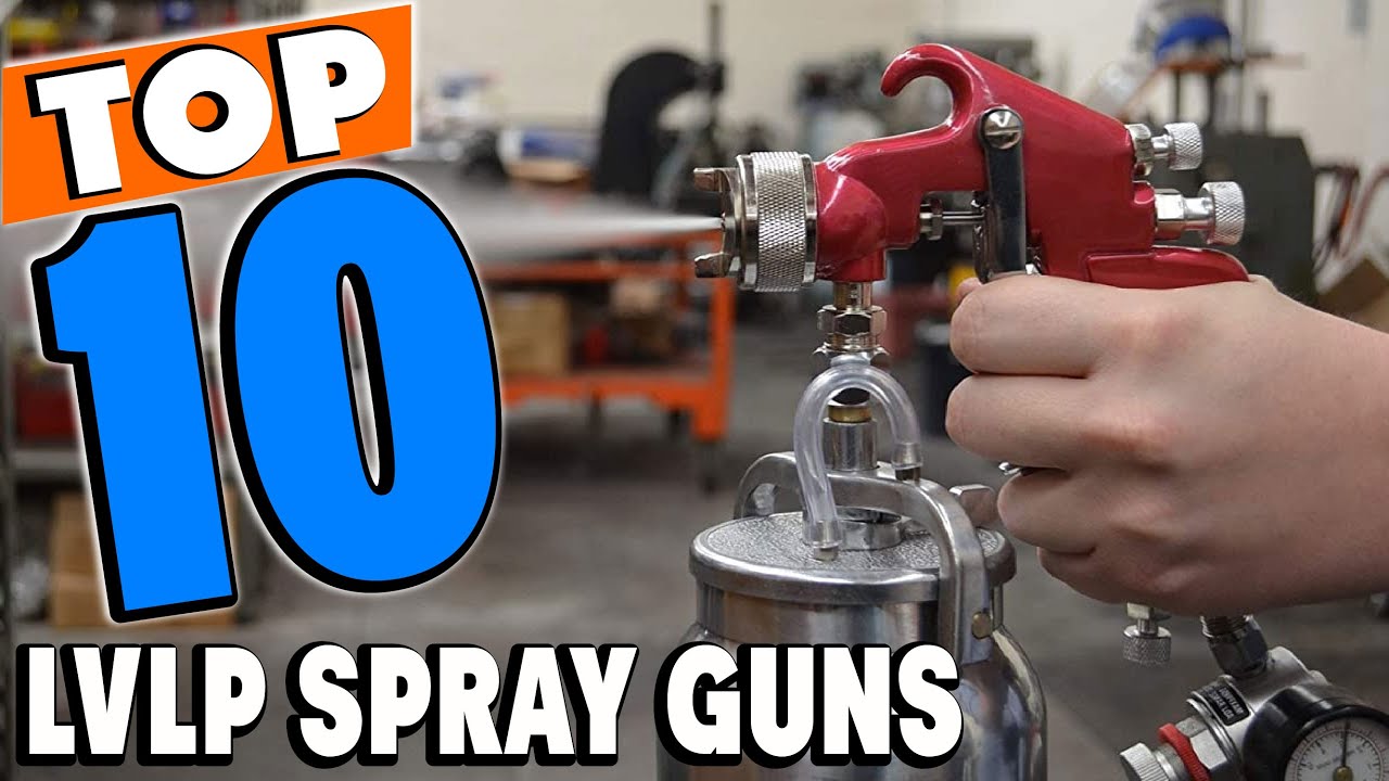 Best LVLP Spray Guns (Review & Buying Guide) in 2023