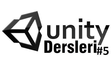 Unity Dersleri bölüm 5 - if, else if ve else