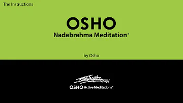 OSHO NADABRAHMA MEDITATION [OSHO Active Meditations]