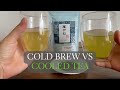 Cold Brew Tea vs. Cooled Tea?