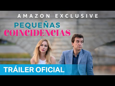 Pequeñas coincidencias - Tráiler Oficial  | Prime Video España