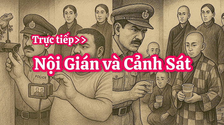 Trực tiếp tìm NỘI GIÁN và CÂU CHUYỆN CẢNH SÁT LÊN ÁN ĐIỂM tôn giáo #doanbohanh #suminhtue #minhtue