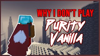 Why I DON'T play on Purity Vanilla | Minecraft No Hack Anarchy