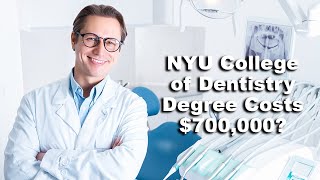 The NYU Dental School DDS Degree That Costs $700,000 | Is NYU Dental School Cost Worth It?