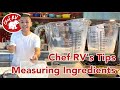 Chef RV's Tips: Measuring ingredients, and more!