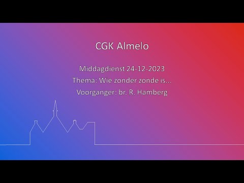 CGK Almelo 24-12-2023 middagdienst
