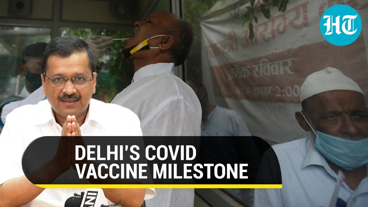 Covid vaccination | 'Delhi crosses 1 crore mark; 26 lakh full jabbed': CM Kejriwal
