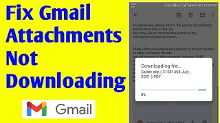 How To Fix Gmail attachments not downloading in the Gmail app? screenshot 1