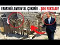 Ay millət! GÖRÜN ERMƏNİ LAVROV NƏ İSTƏYİR ...ŞOK!