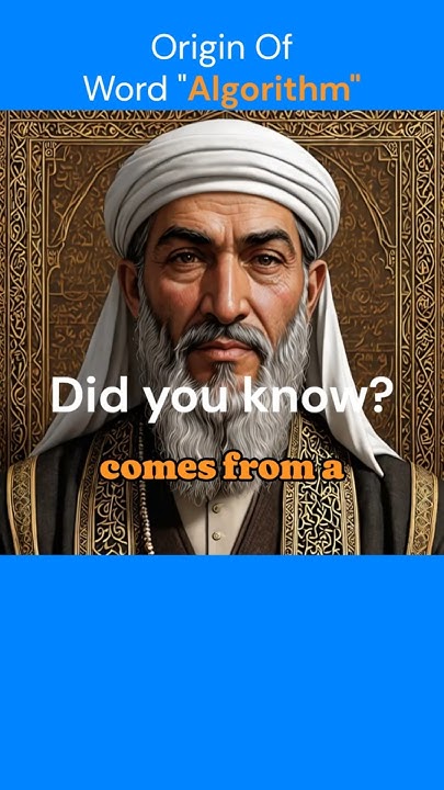 Origin Of Word Algorithm. The Persian mathematician Al - Khwarizmi ...