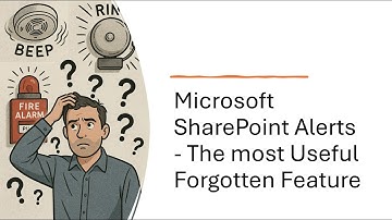MS SharePoint Alerts - The most Useful Forgotten Feature