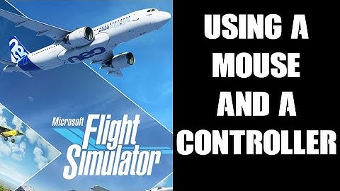 Easier Menu Navigation: Using A Mouse & Xbox Controller On MS Flight Simulator With Series S