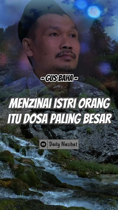 Menzinai istri orang itu dosa paling besar - Gus Baha #gusbahaterbaru #gusbaha #dailynasihat