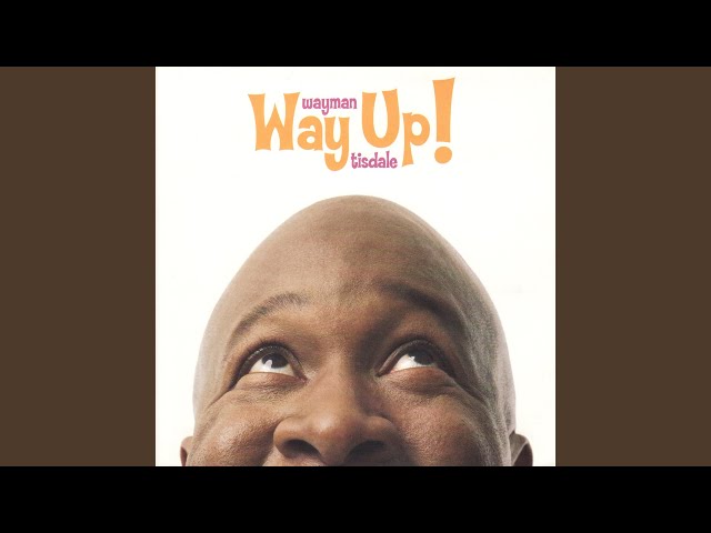 Wayman Tisdale - Way Up