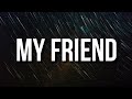 Quando Rondo & YoungBoy Never Broke Again - My Friend (Lyrics)