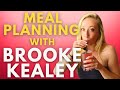 Meal Planning with Brooke Kealey