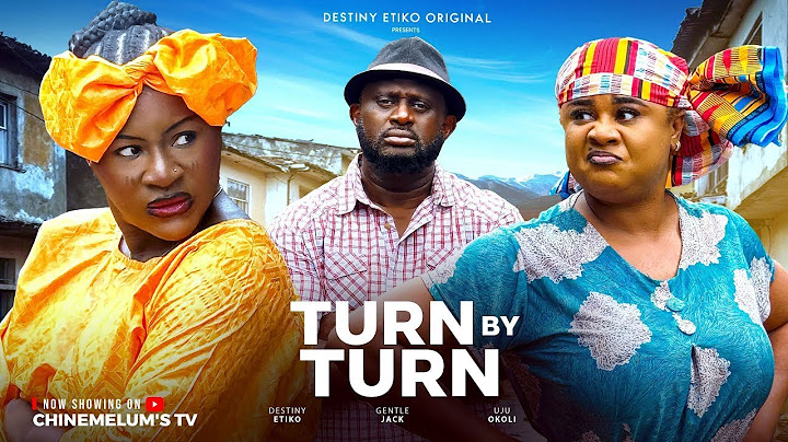 TURN BY TURN - 2025 LATEST NOLLYWOOD MOVIE | GENTLE JACK, DESTINY ETIKO