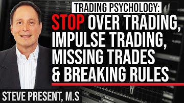 How To Stop Over Trading, Revenge Trading, Missed Trades, Hesitation, Broken Rules & More