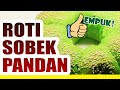 Resep membuat roti sobek pandan coklat yang enak dan empuk