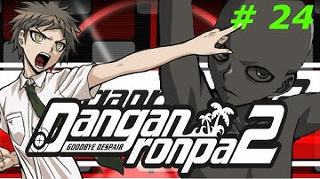 Danganronpa 2: Goodbye Despair | Danganronpa 1‑2 Reload | Part 24