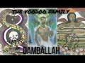 THE MOST POWERFUL VOODOO LWA - DAMBALLAH | Chronicles of a Zoe