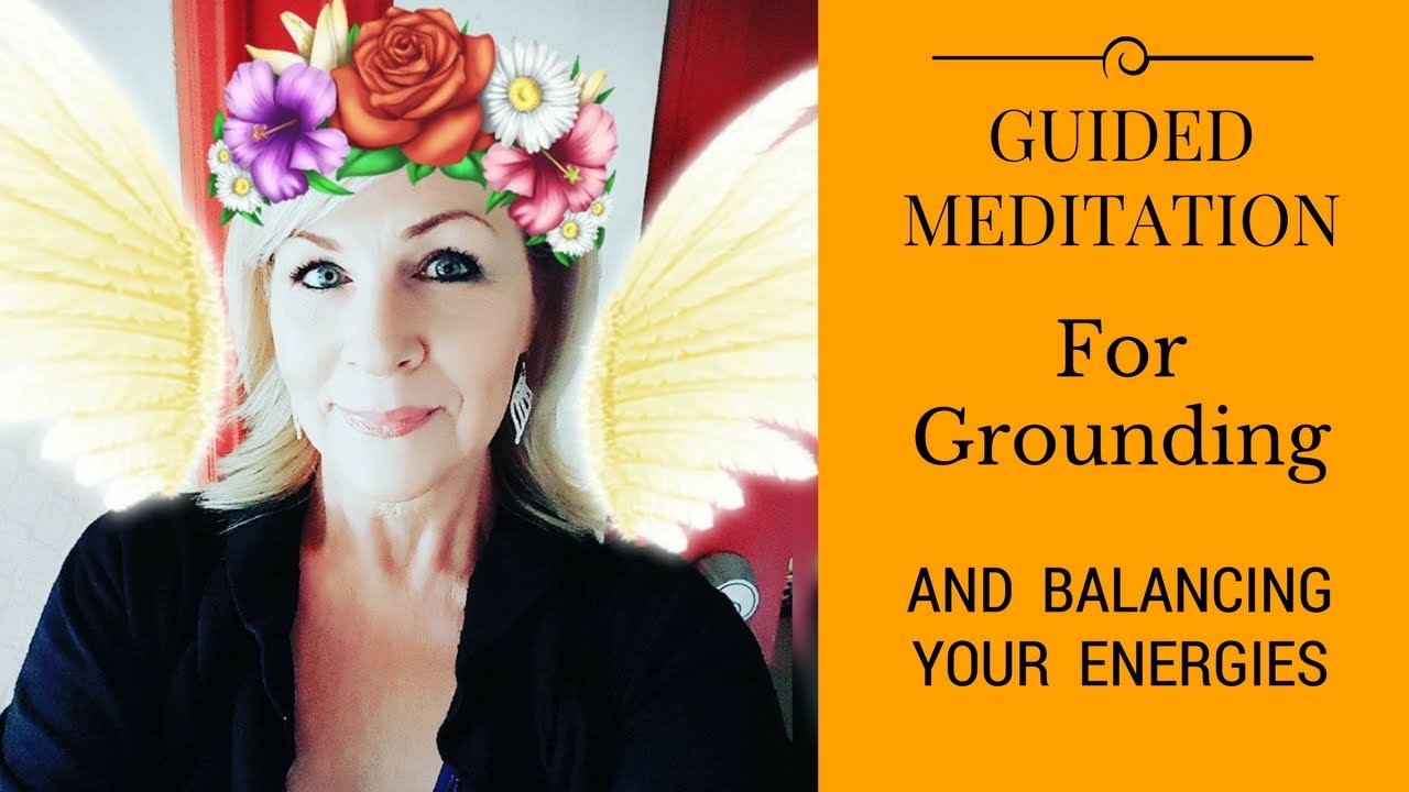 Guided Meditation for Grounding and Energising - YouTube