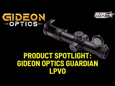 AimSurplus Product Spotlight: Gideon Optics Guardian 1-10x LPVO