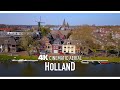 Holland 2024  drone aerial 4k  cinematic aerial of the netherlands ultra nederland
