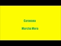 Caravana Marcha Mora