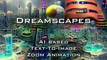 Dreamscapes - Trippy AI text-to-image zoom animation - from Gates of Atlantis to sci-fi cities