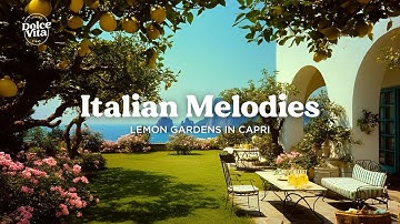 Vintage 1950s Capri Lemon Garden: Classic Italian Melodies & Soft Jazz
