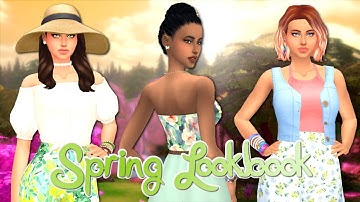 🌸SPRING LOOKBOOK🌸 || The Sims 4 Create-a-Sim
