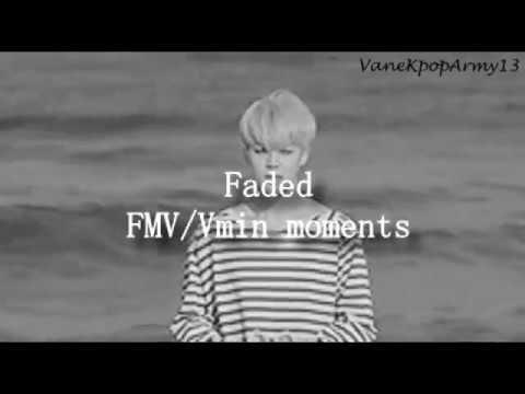 Faded; Vmin FMV/Moments