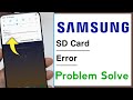 Samsung SD Card Error SD Card Occurred Problem Solve