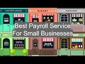 3 Best Payroll Services for Small Businesses 2023