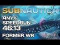 Subnautica - Any% Speedrun - 46:13 [Former WR]