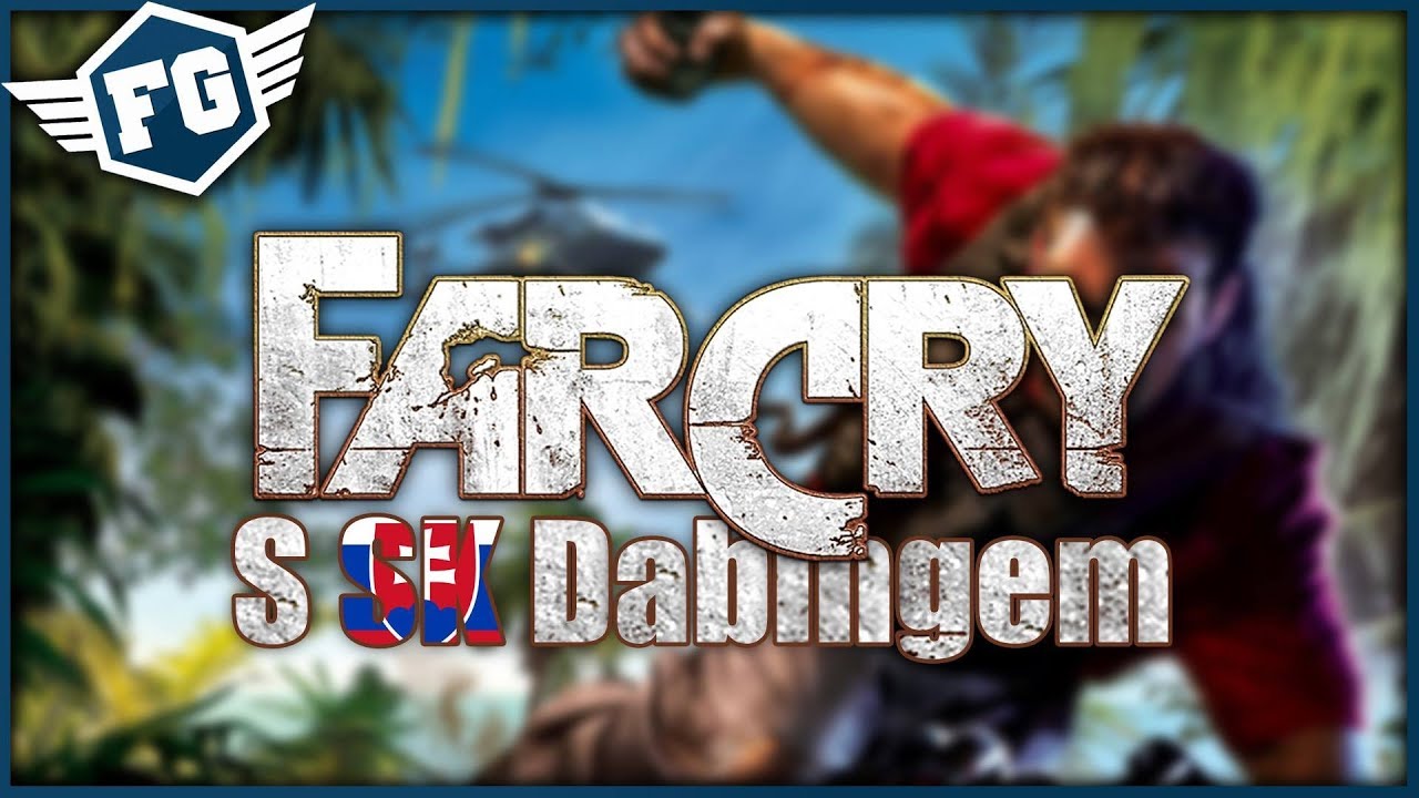 FAR CRY 1 S OFICIÁLNÍM SLOVENSKÝM DABINGEM css