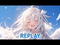 Nightcore Replay Lyrics