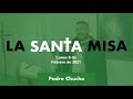 Padre Chucho - La Santa Misa (lunes 8 de febrero)