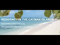 The Cayman Islands: A Jurisdiction of Choice for Residency by Investment Through Real Estate