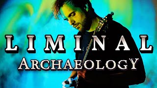 Liminal Archaeology - Original Composition by RichaadEB