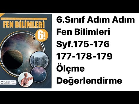 6.SINIF FEN BİLİMLERİ ADIM ADIM DERS KİTABI S.175-176-177-178-179 ÖLÇME DEĞERLENDİRME