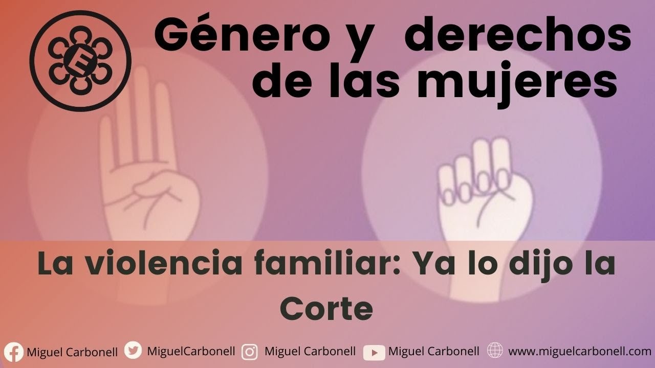 La violencia familiar: Ya lo dijo la Corte