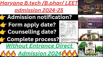 Haryana B.Tech/B.Phar/B tech LEET admission 2024-25// Haryana LEET 2024 Update// B.Tech & B.Phar