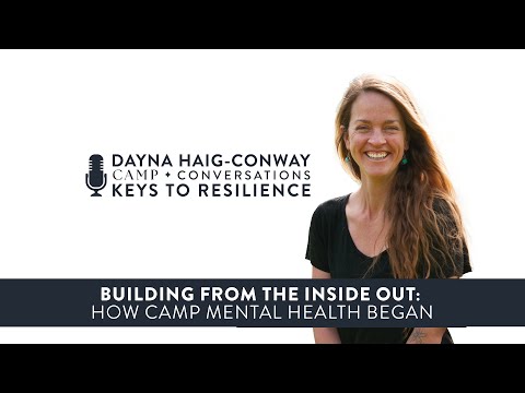 Building from the Inside Out: How CAMP Mental Health Began